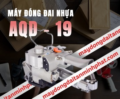 Máy đóng đai AQD - 19 giá tốt nhất thị trường